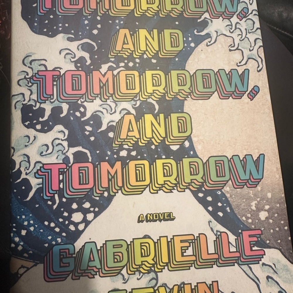 Hardcover Tomorrow and Tomorrow and Tomorrow Book